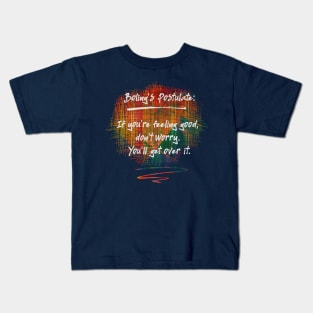 Feeling Good. Humor Collection Kids T-Shirt